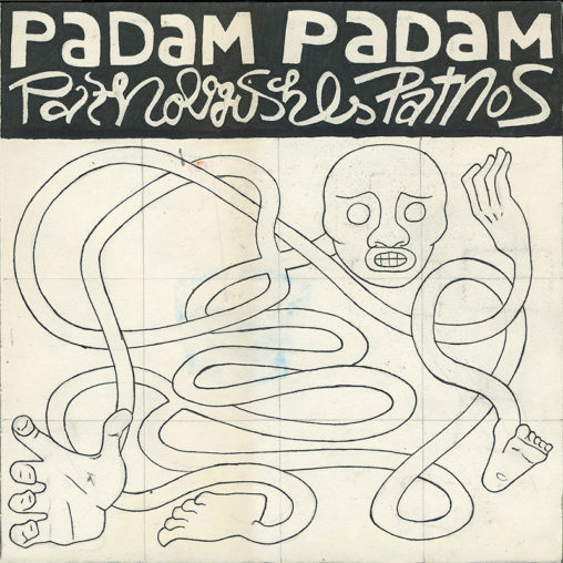 Padam, Padam, Padam.